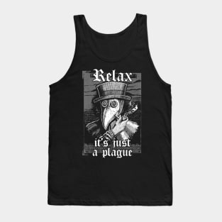 Relax it's just the plague - vintage chill plague doctor smoking pipe Tank Top